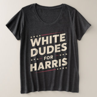 Weißer Typ für Kamala Harris Abstimmung 2024 Große Größe T-Shirt