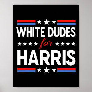 Weißer Typ für Kamala Harris Präsidentschaftswahl  Poster