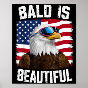 Weißkopfseeadler Kahl Ist Schön 4. Juli Poster