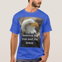 Weißkopfseeadler T-Shirt DER FREIE UND DER TAPFER