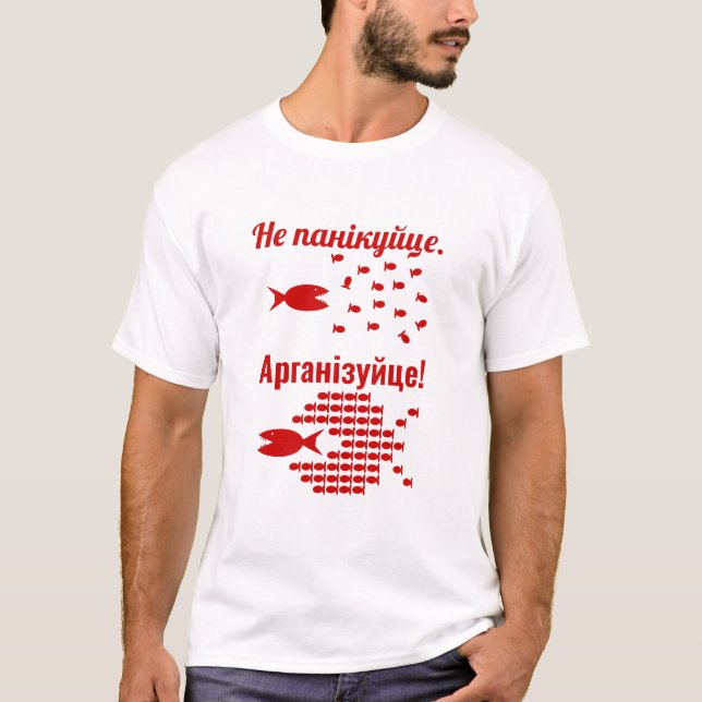 Weißrussisch - Nicht Panik - Organisieren T-Shirt (Vorderseite)