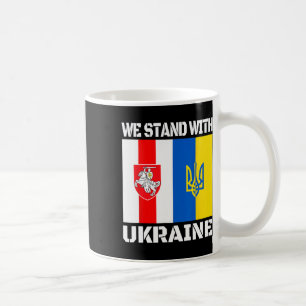 Weißrussische Unterstützung Ukrainisch Wir stehen Kaffeetasse