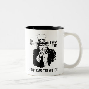 Weißt du, dass es niemanden interessiert, dass du zweifarbige tasse