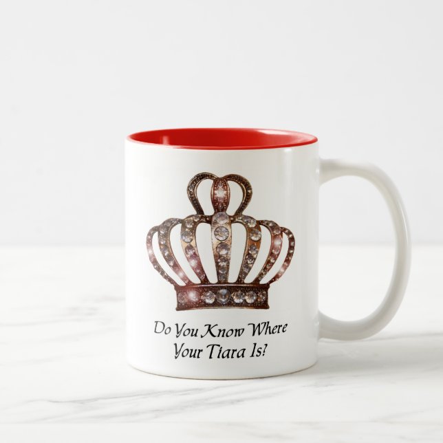 "Weißt du, wo dein Tiara ist?" Zweifarbige Tasse (Rechts)