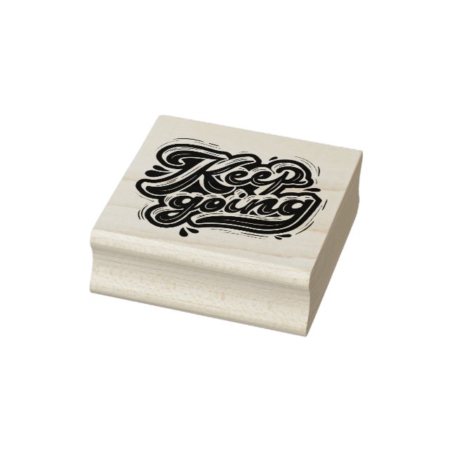 Weiter Machen Gummistempel (Stempel)