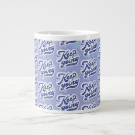 Weiter Machen Jumbo-Tasse