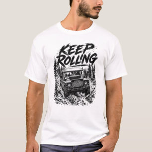 WEITER ROLLEN T-Shirt