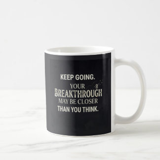 Weiter so kaffeetasse