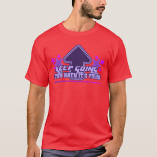 Weiter so Y2K Ästhetik Inspirierendes Zitat 90er T-Shirt