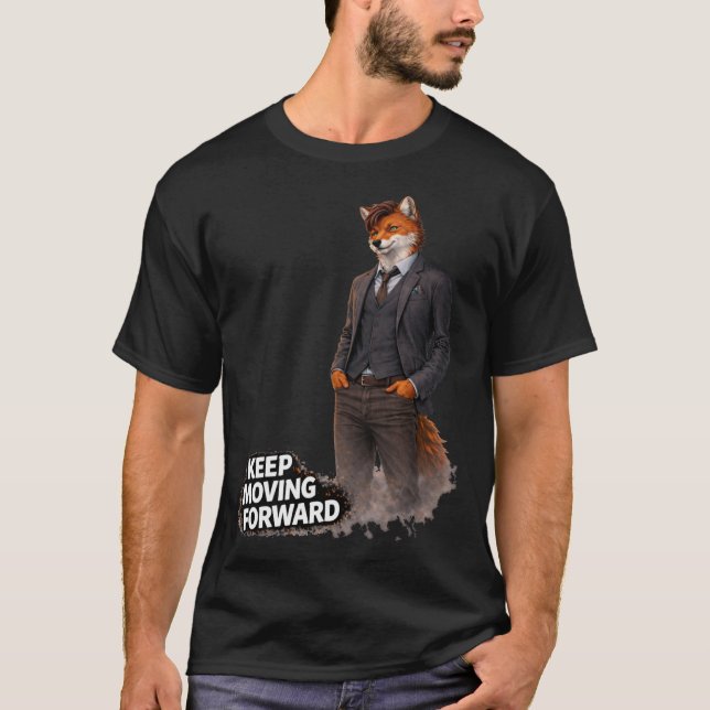 Weiter Vorwärts Bewegen T-Shirt (Vorderseite)