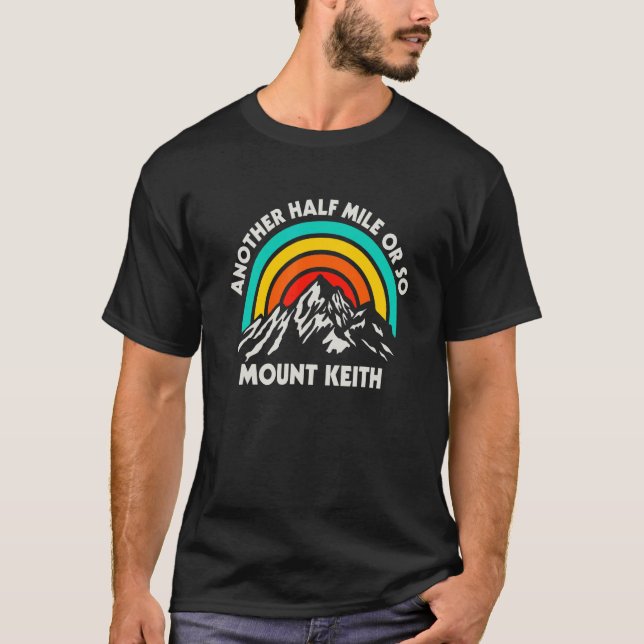 Weitere halbe Meile oder so Wanderberg Keith Hiker T-Shirt (Vorderseite)