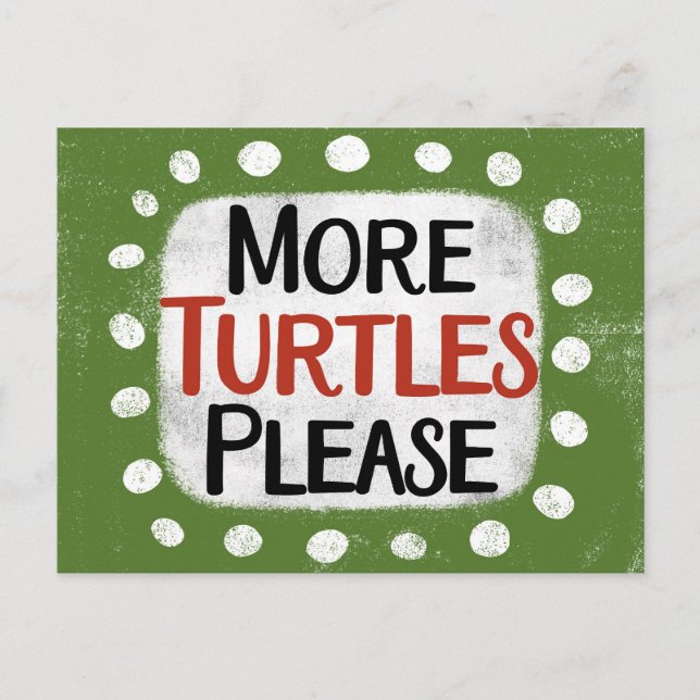 Weitere Schildkröten Bitte Postkarte (Vorderseite)