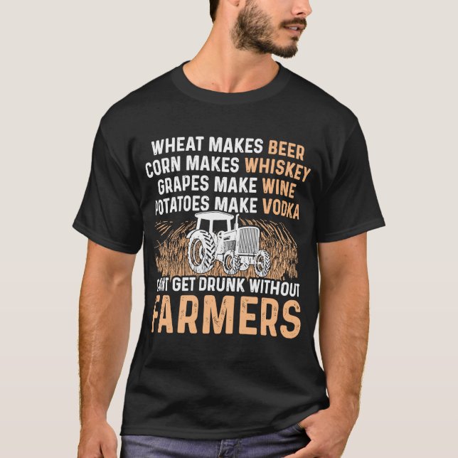 Weizen macht Biermais zum Whiskey ohne Bauer Nr. D T-Shirt (Vorderseite)