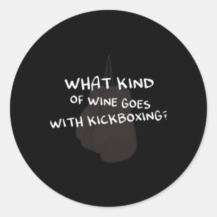 Welche Art Wein Passt Zu Kickboxen Design Für Runder Aufkleber