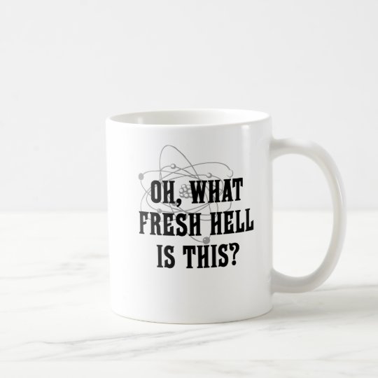 Welche neue Hölle ist diese? - Spaß-Geschenk Kaffeetasse