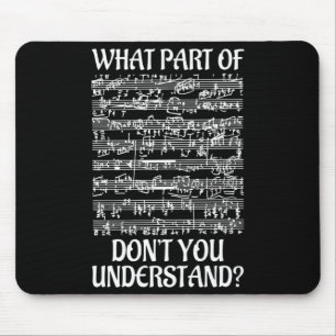 Welchen Teil der Musik verstehen Sie nicht Musik Mousepad