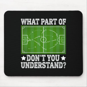 Welchen Teil vom Fußballspielfeld verstehst du nic Mousepad
