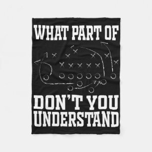 Welchen Teil von Don’t You Understand Football Pla Fleecedecke
