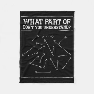 Welchen Teil von Don't You Understand Football Coa Fleecedecke