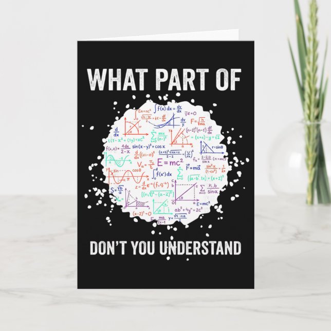 Welchen Teil von Don't You Understand Funny Math C Karte (Vorderseite)