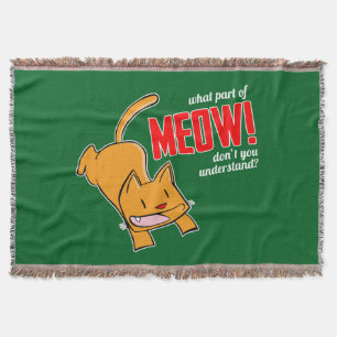 Welchen Teil von Miau verstehst du nicht? Decke