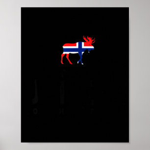 Welchen Teil von Uff Da verstehst du nicht  Poster