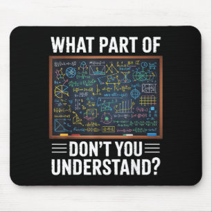 Welchen Teil von verstehst du mathematischen Humor Mousepad