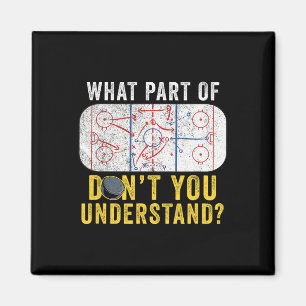 Welchen Teil von Verstehst du nicht Lustige Hockey Magnet