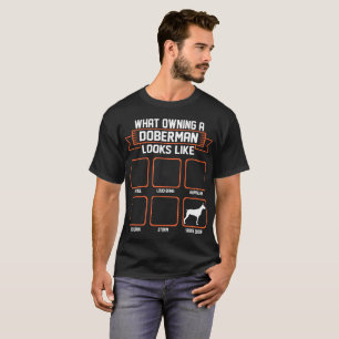 Welcher besitzende Dobermann-Hund wie lustiges T-Shirt