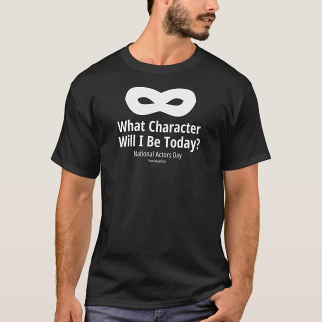 Welcher Charakter werde ich heute dunkel sein? T-Shirt (Vorderseite)