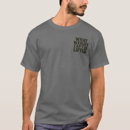 Welches Gewicht kann nicht angehoben werden? T-Shirt