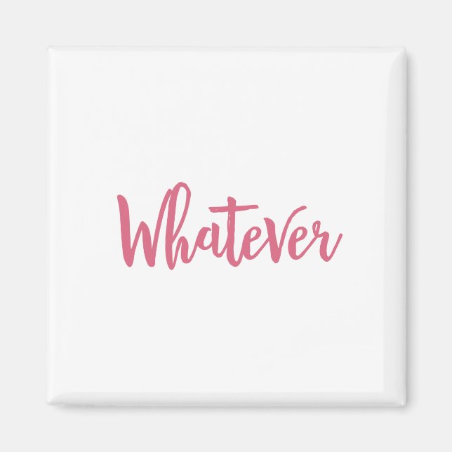 Welches Motto auch immer Magnet (Vorne)
