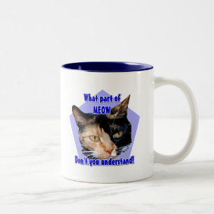 Welches Teil Meow! Kalikokatzen-Tasse Zweifarbige Tasse
