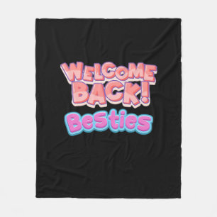 Welcome Back Bestie Classic Fleecedecke
