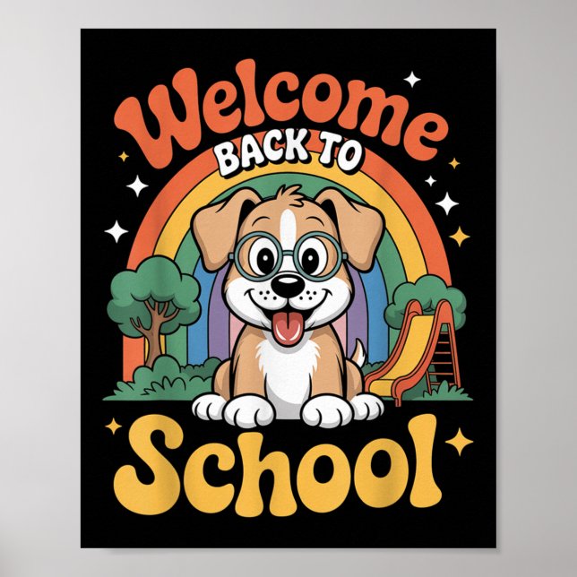 Welcome Back To School Cute Dog Kids First Day Of  Poster (Vorne)