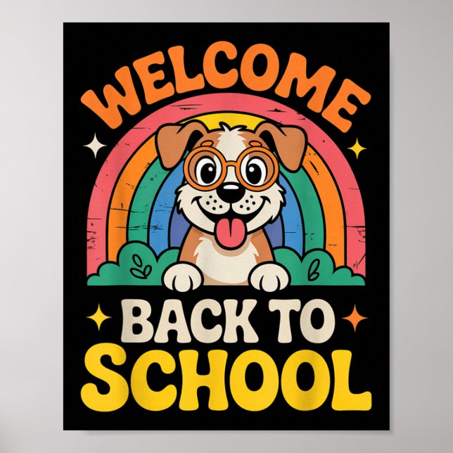 Welcome Back To School Cute Dog Kids Fun First Day Poster (Vorne)