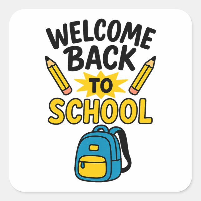 Welcome Back to School Fun Backpack Pencil Quadratischer Aufkleber (Vorderseite)