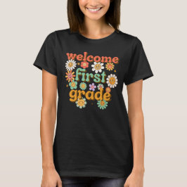 WELCOME FIRST GRADE  FIRST DAY OF SCHOOL BACK T-Shirt