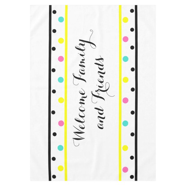 Welcome Friends Yellow Polka Dots Tischdecke (Vorderseite)