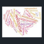 Welcome Heart (many languages) Poster<br><div class="desc">The image is available for a variety of products. Text adding is optional.</div>
