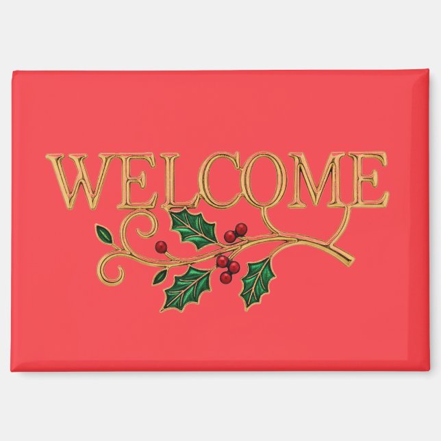 Welcome holly christmas guest  magnet (Vorderseite)
