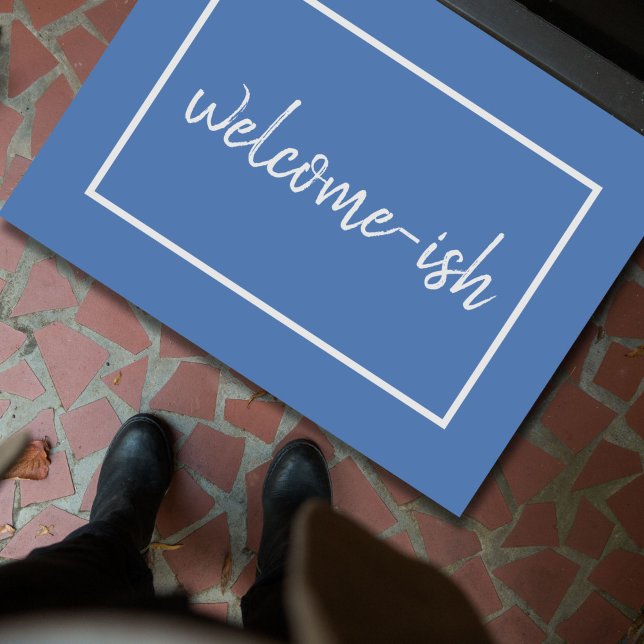 "Welcome-ish" Funny Introvertiert Antisocial Door  Fußmatte (You are welcome-ish! A funny, cheeky doormat for introverts, the antisocial, and lovable grumps.)