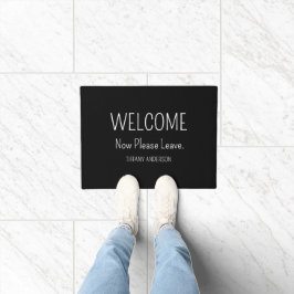 Welcome Now Please Leave Funny Introvert Custom Fußmatte