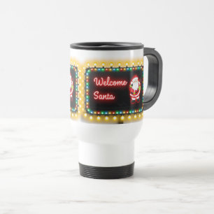Welcome Santa Bright Weihnachtsbeleuchtung Billboa Reisebecher