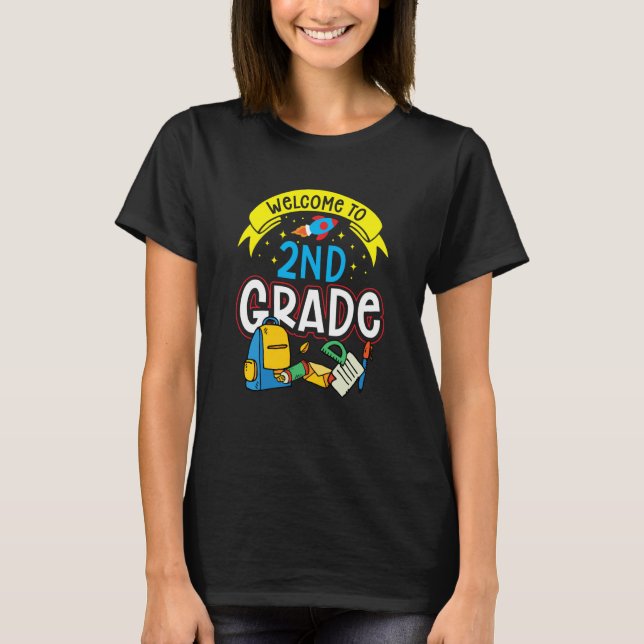 Welcome To 2Nd Grade School Second Grader Teacher T-Shirt (Vorderseite)