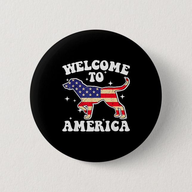 Welcome To America Patriotic Dog New American Citi Button (Vorderseite)