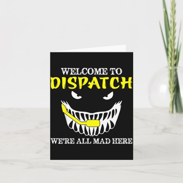 Welcome To Dispatch Funny 911 Dispatch Halloween S Karte (Vorderseite)