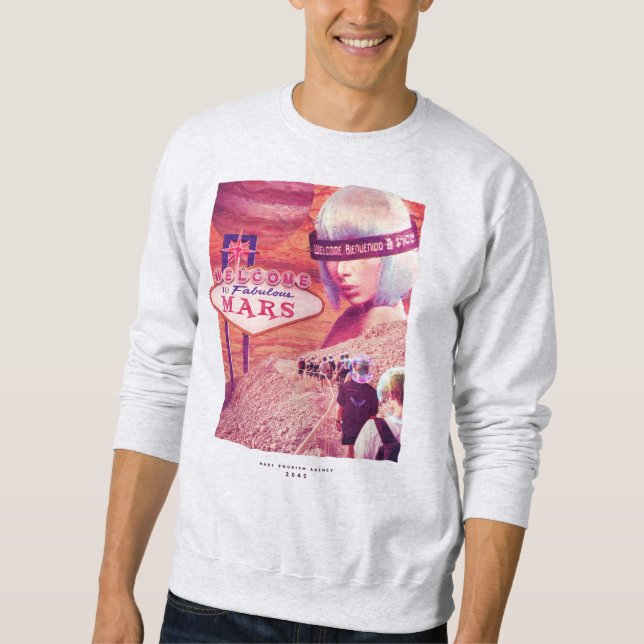 welcome to mars funny alien sweatshirt (Vorderseite)