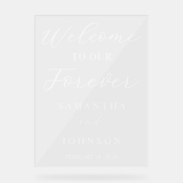 Welcome to Our Forever Script Wedding Welcome Acrylschild