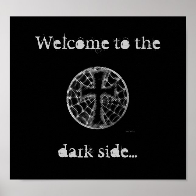 Welcome to the, dark side... poster (Vorne)